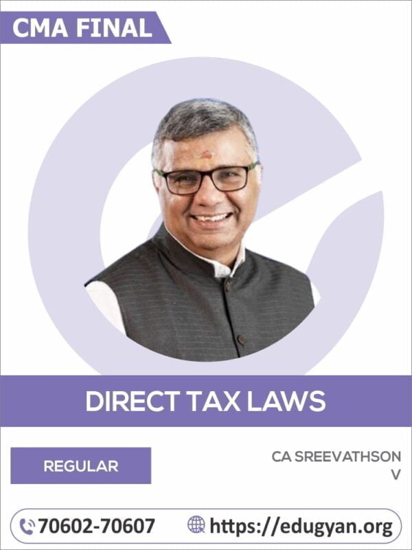 CMA Final Direct Tax Laws & International Taxation (DT) By CA Sreevathson (English) (2022 Syllabus)